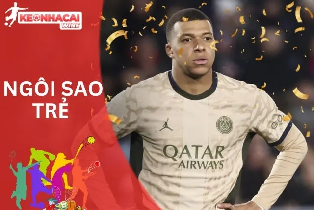 Cầu thủ Kylian Mbappe Ngôi sao trẻ chói sáng toàn cầu