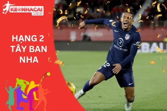 Hạng 2 Tây Ban Nha